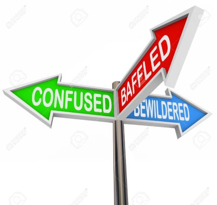 confusion, so confused